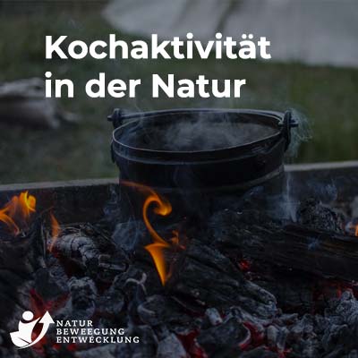 Kochaktivität in der Natur